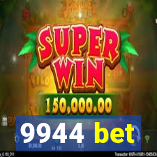 9944 bet